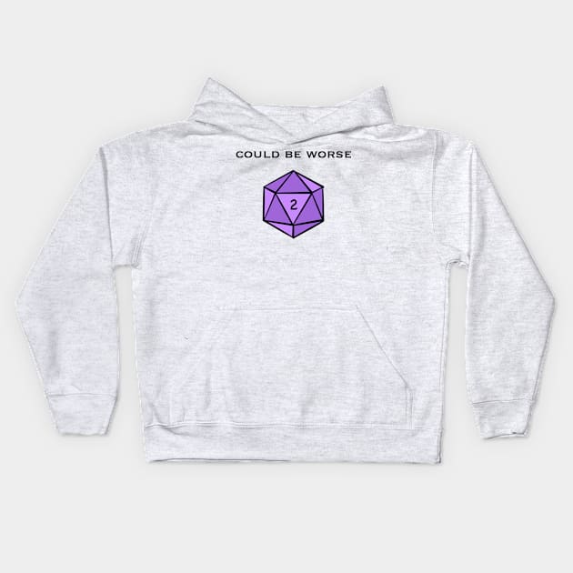 DND could be worse Kids Hoodie by Casual Nonsense